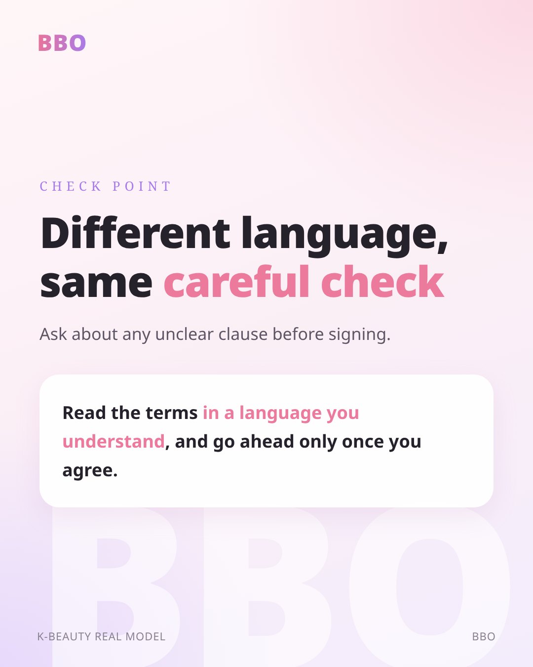 Different language, same careful check — Ask about any unclear clause before signing.