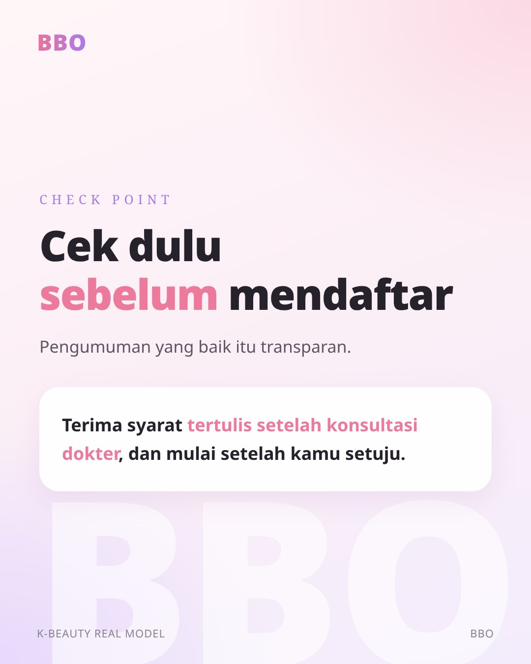 Cek dulu sebelum mendaftar — Pengumuman yang baik itu transparan.